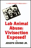 Lab Animal Abuse: Vivisection Exposed! (Paperback)