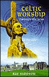 Celtic Worship Through the Year (Paperback)