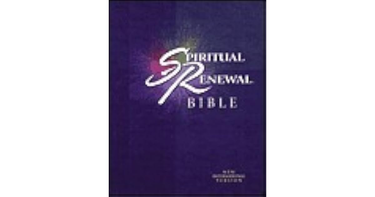 Holy Bible Spiritual Renewal Bible by Anonymous