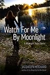 Watch for Me by M...