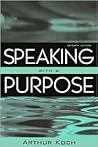 Speaking With a Purpose