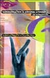Communication and Cultural Literacy: An Introduction (Australian Cultural Studies)
