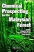 Chemical Prospecting in the Malaysian Forest by Ghazally Ismail