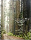 The Sempervirens Story: A Century of Preserving California's Ancient Redwood Forest 1900-2000 (Paperback)