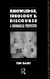 Knowledge, Ideology and Discourse: A Sociological Perspective (Paperback)