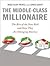 The Middle-Class Millionaire