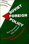 Soviet Foreign Policy: New Dynamics, New Themes