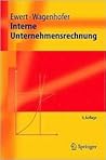 Interne Unternehmensrechnung (Springer-Lehrbuch) (German Edition)