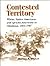 Contested Territory: Whites, Native Americans, and African Americans in Oklahoma 1865 1907