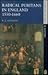 Radical Puritans in England 1550 - 1660 by R.J. Acheson Radical Puritans in England 1550 - 1660 by R.J. Acheson