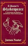 A Doctor's Shakespeare: A Collection of Medical Quotations from Shakespeare