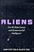 Aliens: Can We Make Contact With Extraterrestrial Intelligence?