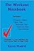 The Workout Notebook