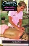 Careers in Alternative Medicine (Career Resource Library) Careers in Alternative Medicine (Career Resource Library)