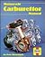 Motorcycle Carburettor Manual (Haynes Motorcycle Carburettor Manual)