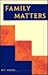 Family Matters by D.C. Moses