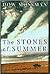 The Stones of Summer