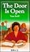 Door Is Open (Pacemaker Lifetimes 2 Book)
