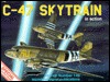 C-47 Skytrain in action - Aircraft No. 149 (Paperback)