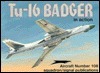Tu-16 Badger in Action - Aircraft No. 108