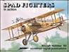 Spad Fighters in action - Aircraft No. 93