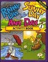 Rainy Day Sunny Day Any Day Activity Book 1 Rainy Day Sunny Day Any Day Activity Book 1