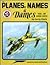 Planes, Names & Dames (3): ...
