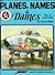 Planes, Names & Dames (2): ...