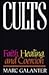 Cults: Faith, Healing, and Coercion