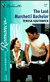 Last Marchetti Bachelor (Mass Market Paperback)
