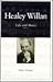 Healey Willan: Life and Music (Heritage)