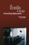 Óreiða á striga by Kristín Marja Baldursdóttir