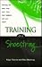 Training on a Shoestring: Getting the Most from Your Time, Your Budgets and Your Staff