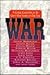 War: A Classic Collection of 56 Great War Stories of Our Time