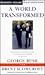 A World Transformed