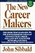 The New Career Makers