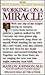Working on a Miracle
