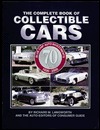 The Complete Book of Collectible Cars: 70 Years of Blue Chip Auto Investments, 1930-2000 (Hardcover)