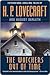The Watchers Out of Time: Fifteen soul-chilling tales by