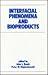 Interfacial Phenomena and Bioproducts (Biotechnology and Bioprocessing)