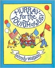 Hurray for the Fourth of July (Hardcover)