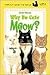 Why Do Cats Meow? (Easy-to-Read, Dial)