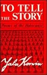 To Tell the Story: Poems of the Holocaust