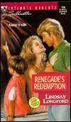 Renegade's Redemption (Silhouette Intimate Moments, No 769)