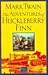 Adventures of Huckleberry Finn by Mark Twain