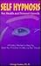 Self Hypnosis for Health an...
