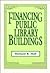 Financing Public Library Buildings