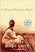 A Song I Knew by Heart (Women of Faith Fiction)