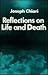Reflections on Life and Death