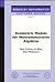 Geometric Models for Noncommutative Algebra (Berkeley Mathematics Lecture Notes, 10)